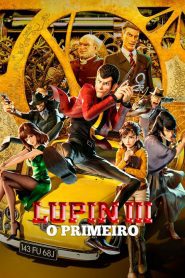 Lupin 3: O Primeiro