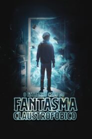 O Estranho Caso do Fantasma Claustrofóbico