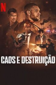 Caos e Destruição